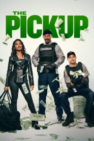 The Pickup Full Movie 2025 (720p & 1080p)