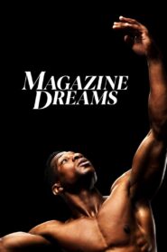 Magazine Dreams Full Movie 2025 (720p & 1080p)