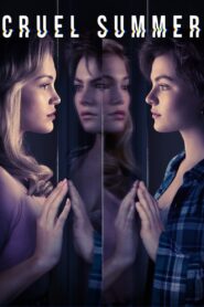 Cruel Summer Complete Season (1) (720p & 1080p)