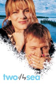 Two If by Sea Full Movie 1996 (720p & 1080p)