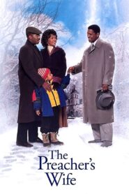 The Preacher’s Wife Full Movie 1997 (720p & 1080p)
