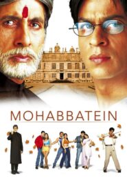 Mohabbatein Full Movie 2000 (720p & 1080p)