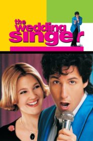 The Wedding Singer Full Movie 1998 (720p & 1080p)