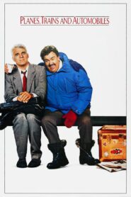 Planes, Trains and Automobiles Full Movie 1987 (720p & 1080p)