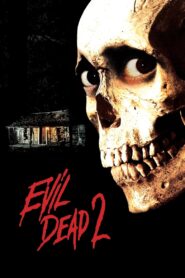 Evil Dead II Full Movie 1987 (720p & 1080p)