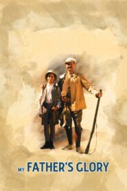 My Father’s Glory Full Movie 1990 (720p & 1080p)