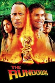 The Rundown Full Movie 2003 (720p & 1080p)