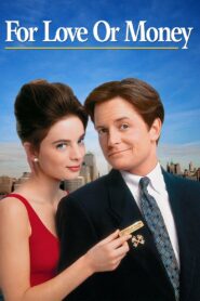 For Love or Money Full Movie 1993 (720p & 1080p)