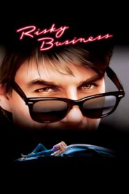 Risky Business Full Movie 1983 (720p & 1080p)