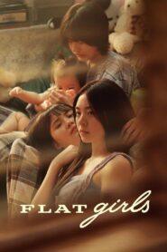 Flat Girls Full Movie 2025 (720p & 1080p)