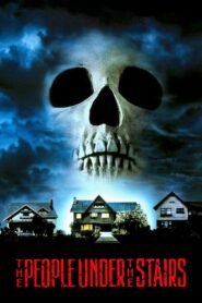 The People Under the Stairs Full Movie 1991 (720p & 1080p)