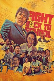 Fight Back to School Full Movie 1991 (720p & 1080p)