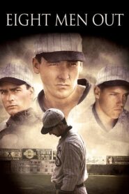 Eight Men Out Full Movie 1988 (720p & 1080p)