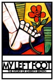 My Left Foot: The Story of Christy Brown Full Movie 1989 (720p & 1080p)