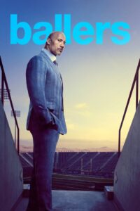 Ballers Complete Season (1-5) (720p & 1080p)