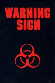 Warning Sign Full Movie 1985 (720p & 1080p)