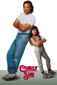 Curly Sue Full Movie 1991 (720p & 1080p)