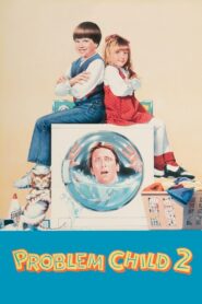 Problem Child 2 Full Movie 1991 (720p & 1080p)