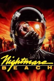 Nightmare Beach Full Movie 1989 (720p & 1080p)