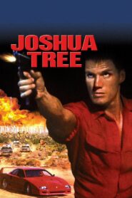 Joshua Tree Full Movie 1993 (720p & 1080p)