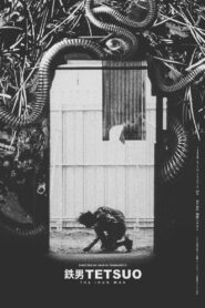 Tetsuo: The Iron Man Full Movie 1989 (720p & 1080p)