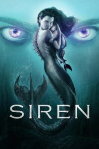Siren Complete Season (1-2) (720p & 1080p)