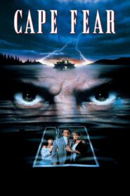 Cape Fear Full Movie 1991 (720p & 1080p)