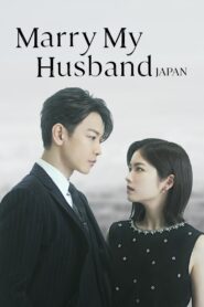 Marry My Husband: Japan Complete Season (1) (720p & 1080p)