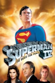 Superman IV: The Quest for Peace Full Movie 1987 (720p & 1080p)