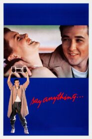 Say Anything… Full Movie 1989 (720p & 1080p)