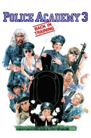 Police Academy 3: Back in Training Full Movie 1986 (720p & 1080p)