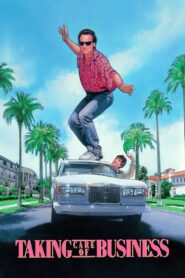 Taking Care of Business Full Movie 1990 (720p & 1080p)