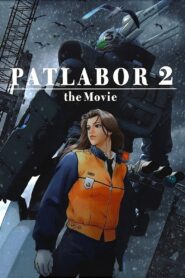 Patlabor 2: The Movie Full Movie 1993 (720p & 1080p)