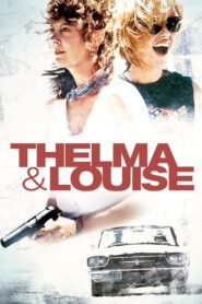 Thelma & Louise Full Movie 1991 (720p & 1080p)