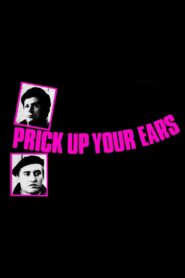 Prick Up Your Ears Full Movie 1987 (720p & 1080p)