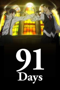 91 Days Complete Season(1) (720p & 1080p)
