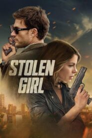 Stolen Girl Full Movie 2025 (720p & 1080p)