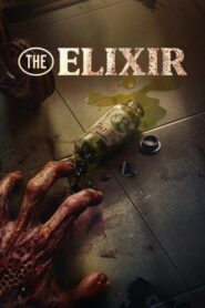 The Elixir Full Movie 2025 (720p & 1080p)