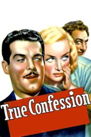 True Confession Full Movie (720p & 1080p)