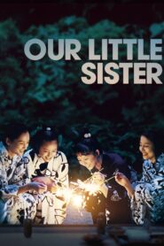 Our Little Sister Full Movie 2015 (720p & 1080p)
