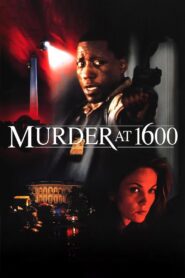 Murder at 1600 Full Movie 1997 (720p & 1080p)