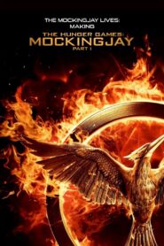 The Mockingjay Lives: The Making of the Hunger Games: Mockingjay Part 1 Full Movie (720p & 1080p)