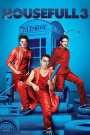 Housefull 3 Full Movie 2016 (720p & 1080p)