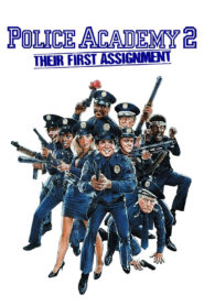 Police Academy 2: Their First Assignment Full Movie 1985 (720p & 1080p)