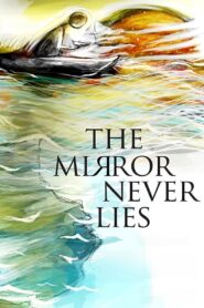 The Mirror Never Lies Full Movie 2011 (720p & 1080p)