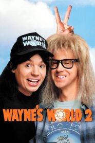 Wayne’s World 2 Full Movie 1993 (720p & 1080p)